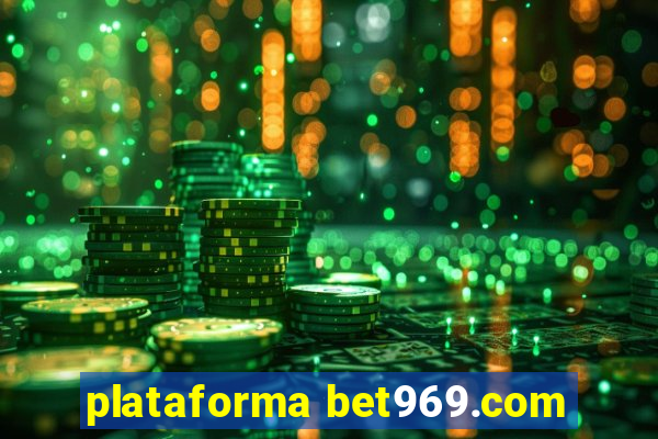 plataforma bet969.com